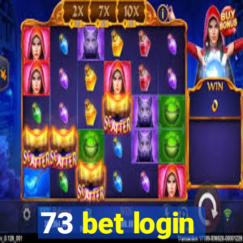 73 bet login